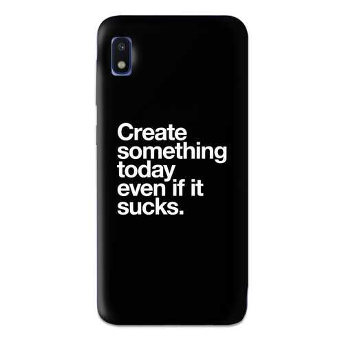 Чехол СМАКС Create something today для Samsung Galaxy A10 в Ростелеком